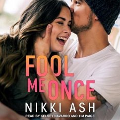 Fool Me Once - Ash, Nikki