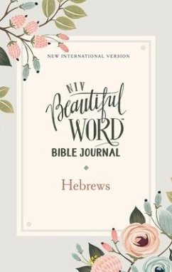 Niv, Beautiful Word Bible Journal, Hebrews, Paperback, Comfort Print - Zondervan