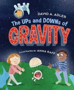 The Ups and Downs of Gravity - Adler, David A.