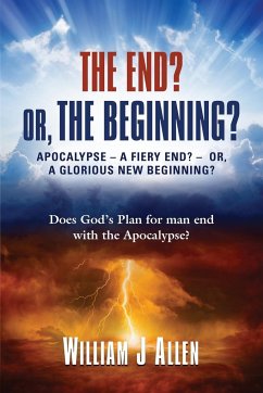 THE END? OR, THE BEGINNING? - Allen, William J