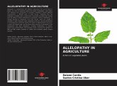 ALLELOPATHY IN AGRICULTURE