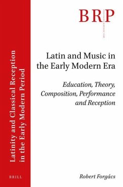 Latin and Music in the Early Modern Era - Forgács, Robert