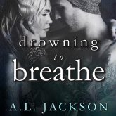 Drowning to Breathe Lib/E