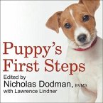Puppy's First Steps Lib/E: Raising a Happy, Healthy, Well-Behaved Dog