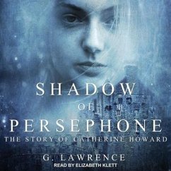 Shadow of Persephone - Lawrence, G.