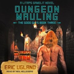 Dungeon Mauling: A Litrpg/Gamelit Novel - Ugland, Eric