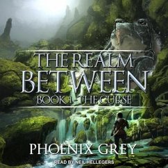 The Realm Between Lib/E: The Curse - Grey, Phoenix