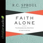 Faith Alone Lib/E: The Evangelical Doctrine of Justification