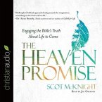 Heaven Promise: Engaging the Bible's Truth about Life to Come