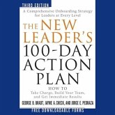 The New Leader's 100-Day Action Plan Lib/E: How to Take Charge, Build Your Team, and Get Immediate Results
