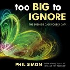 Too Big to Ignore Lib/E: The Business Case for Big Data