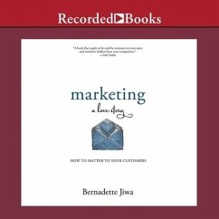 Marketing: A Love Story: How to Matter to Your Customers - Jiwa, Bernadette
