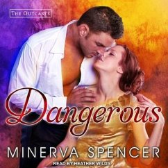 Dangerous - Spencer, Minerva