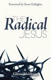 The Radical Jesus