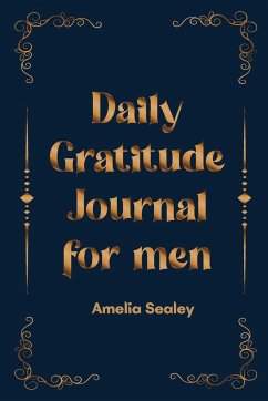 Daily Gratitude Book for Men - Sealey, Amelia
