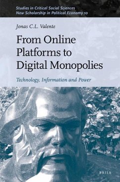 From Online Platforms to Digital Monopolies: Technology, Information and Power - C. L. Valente, Jonas