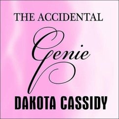 The Accidental Genie - Cassidy, Dakota