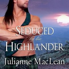 Seduced by the Highlander Lib/E - Maclean, Julianne