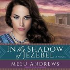 In the Shadow of Jezebel Lib/E