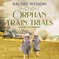 Orphan Train Trials - Wesson, Rachel