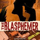The Blasphemer Lib/E: A Raines and Shaw Thriller