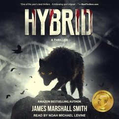 Hybrid: A Thriller - Smith, James Marshall