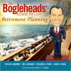The Bogleheads' Guide to Retirement Planning - Larimore, Taylor; Lindauer, Mel; Ferri, Richard A.