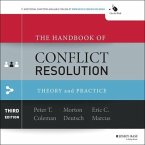 The Handbook of Conflict Resolution Lib/E: Theory and Practice 3rd Edition