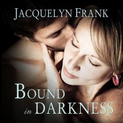 Bound in Darkness Lib/E - Frank, Jacquelyn
