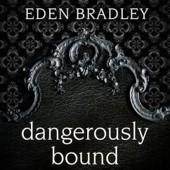 Dangerously Bound - Bradley, Eden