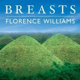 Breasts Lib/E: A Natural and Unnatural History
