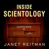 Inside Scientology Lib/E: The Story of America's Most Secretive Religion