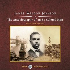 The Autobiography of an Ex-Colored Man Lib/E - Johnson, James Weldon
