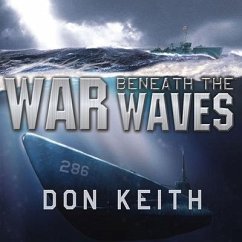 War Beneath the Waves - Keith, Don