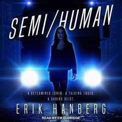 Semi/Human - Hanberg, Erik