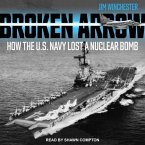 Broken Arrow Lib/E: How the U.S. Navy Lost a Nuclear Bomb