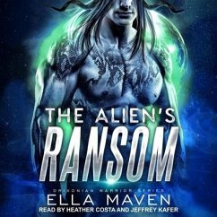 The Alien's Ransom - Maven, Ella