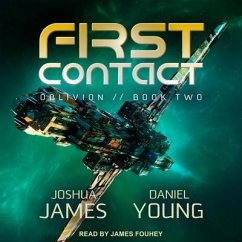 First Contact Lib/E - James, Joshua; Young, Daniel