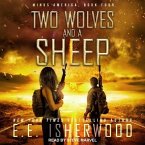 Two Wolves and a Sheep Lib/E