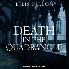 Death in the Quadrangle Lib/E - Dillon, Eilis