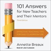101 Answers for New Teachers and Their Mentors Lib/E: Effective Teaching Tips for Daily Classroom Use, Third Edition