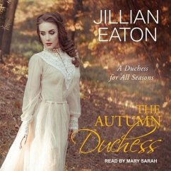 The Autumn Duchess Lib/E - Eaton, Jillian
