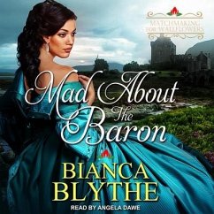 Mad about the Baron Lib/E - Blythe, Bianca