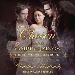 Chosen by the Vampire Kings Lib/E - Hartnady, Charlene