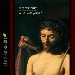 Who Was Jesus? - Wright, N T