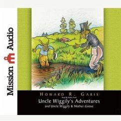 Uncle Wiggily's Adventures - Garis, Howard