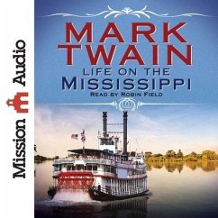 Life on the Mississippi Lib/E - Twain, Mark