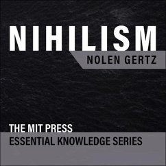 Nihilism Lib/E - Gertz, Nolen