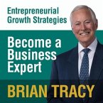 Become a Business Expert Lib/E: Entrepreneural Growth Strategies