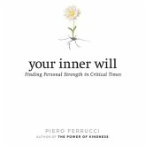 Your Inner Will Lib/E: Finding Personal Strength in Critical Times